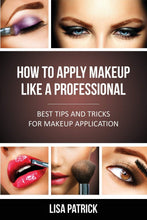Load image into Gallery viewer, How to Apply Makeup like a Professional
